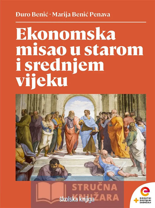 Ekonomska Misao U Starom I Srednjem Vijeku - Đuro Benić Marija Penava