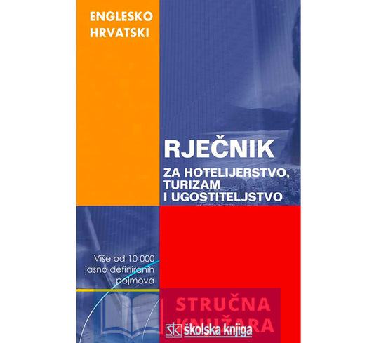 Englesko-hrvatski rječnik za hotelijerstvo, turizam i ugostitelj - Peter Collin