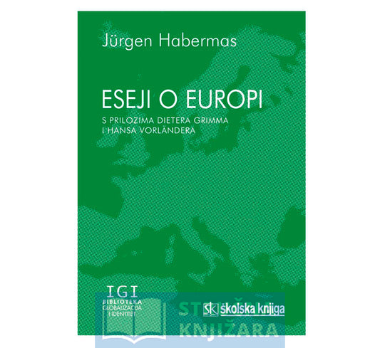 Eseji o Europi - Jurgen Habermas