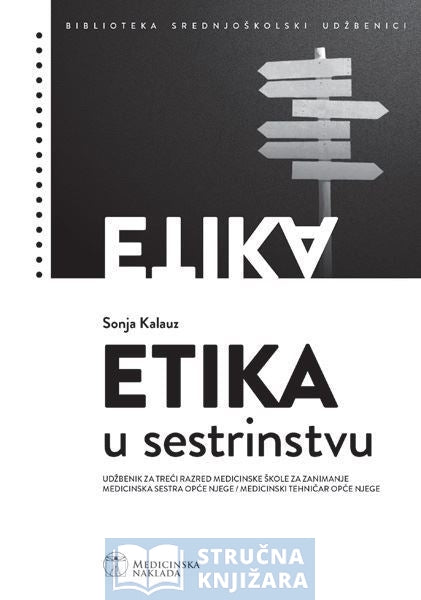 ETIKA U SESTRINSTVU - Sonja Kalauz