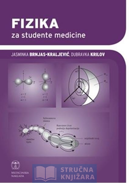 Fizika za studente medicine - Jasminka Brnjas-Kraljević,Dubravka Krilov