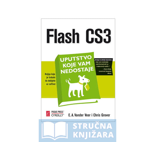 Flash CS3: uputstvo koje vam nedostaje - E.A.Vander Veer, Chris Grover