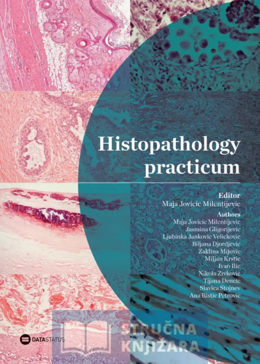 Histopathology Practicum - Maja Jovicic Milentijevic