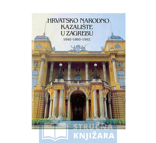 Hrvatsko narodno kazalište u Zagrebu (1840.-1860.-1992.) - Nikola Batušić