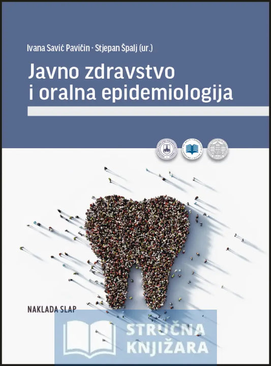 Javno Zdravstvo I Oralna Epidemiologija - Ivana Savić Pavičin Stjepan Špalj