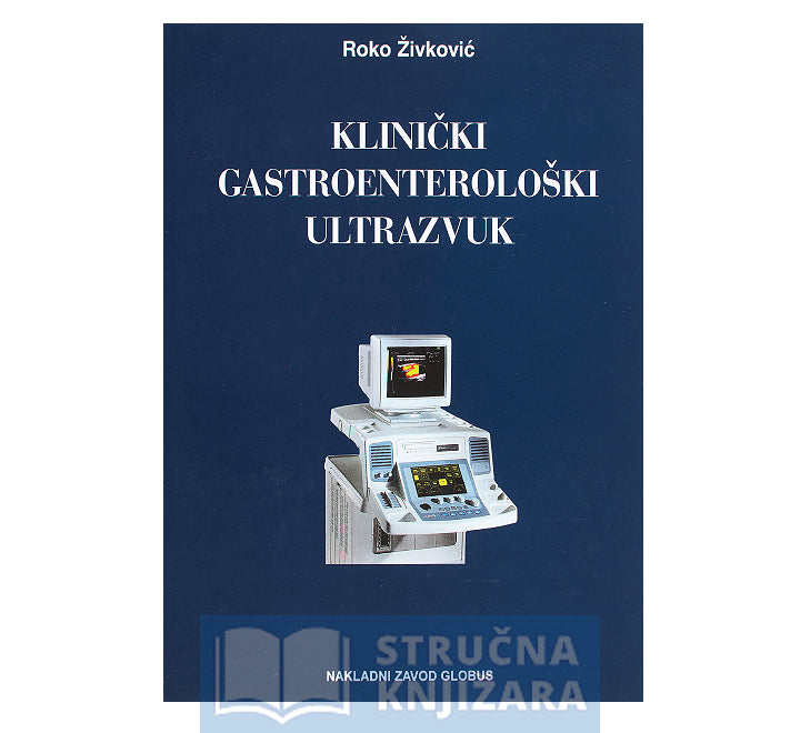 Klinički gastroenterološki ultrazvuk - Roko Živković
