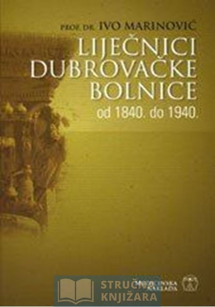 Liječnici dubrovačke bolnice - Ivo Marinović