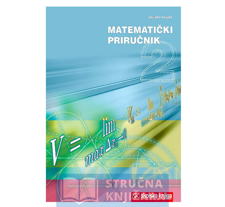 Matematički priručnik 2 - Željko Pauše