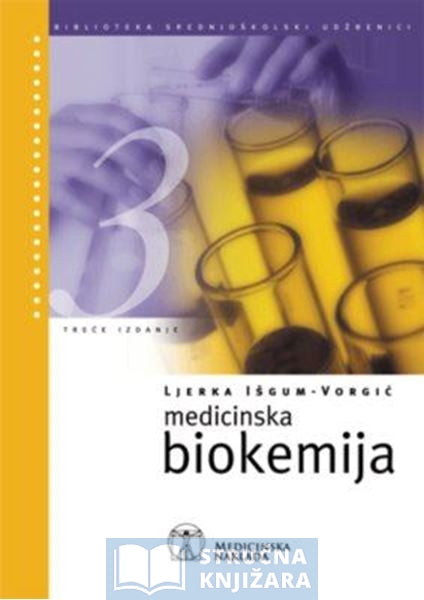 Medicinska biokemija - Ljerka Išgum-Vorgić
