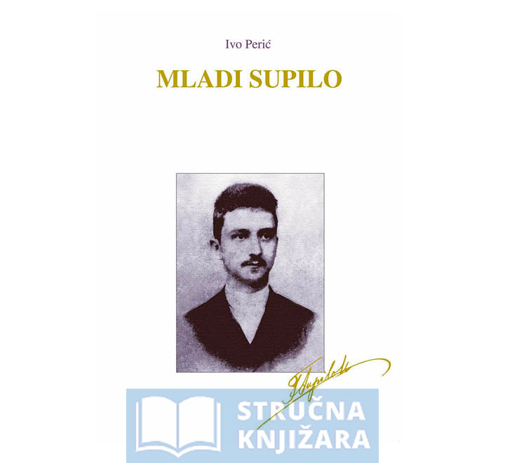 Mladi Supilo - Ivo Perić