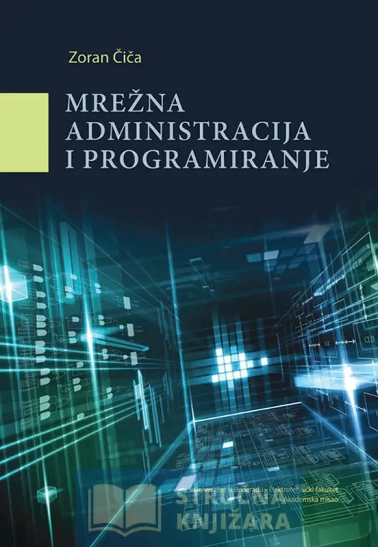 Mrežna Administracija I Programiranje - Zoran Čiča
