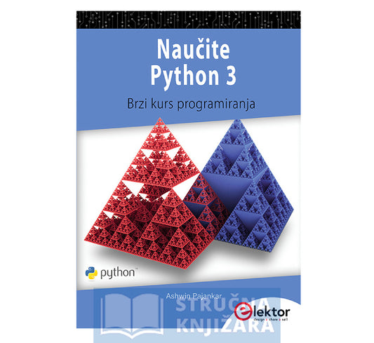 Naučite Python 3 - Brzi kurs programiranja Ashwin - Pajankar
