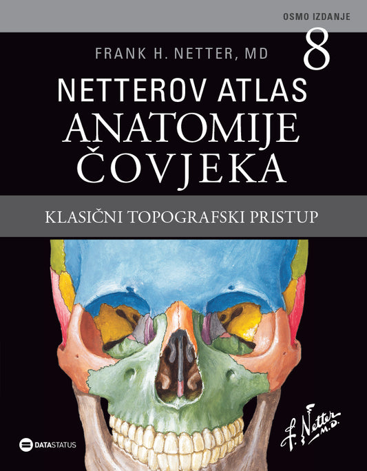 Netterov atlas anatomije čovjeka : klasični topografski pristup, 8. izdanje