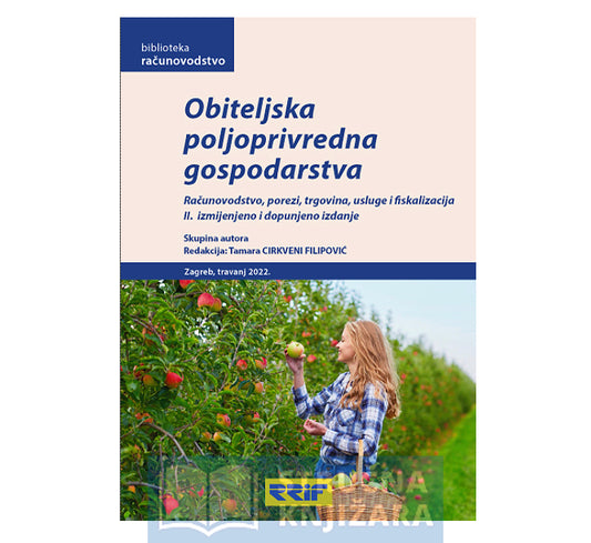 Obiteljska poljoprivredna gospodarstva - II. izmijenjeno izdanje - skupina autora