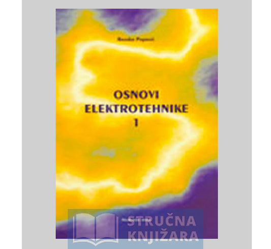 Osnovi elektrotehnike 1 - Branko D. Popović