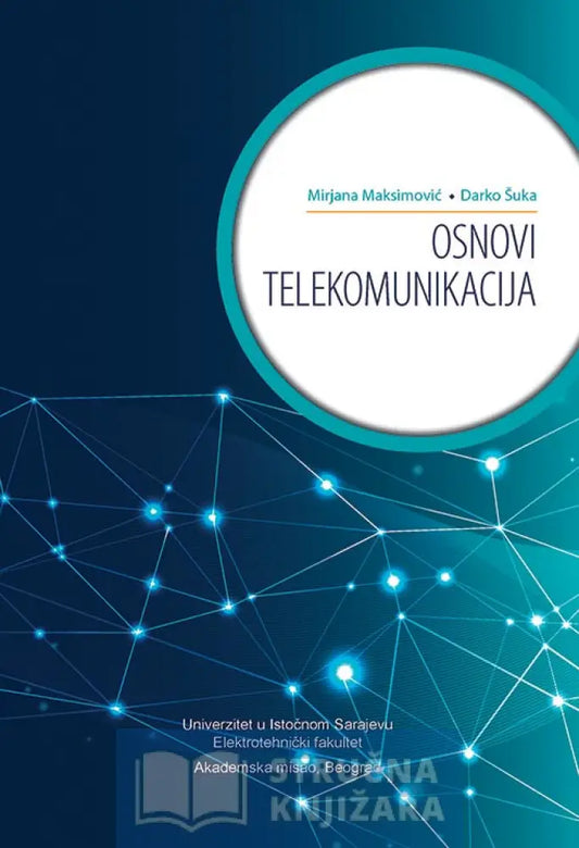 Osnovi Telekomunikacija - Mirjana Maksimović Darko Šuka