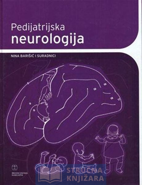 Pedijatrijska neurologija - Nina Barišić i suradnici