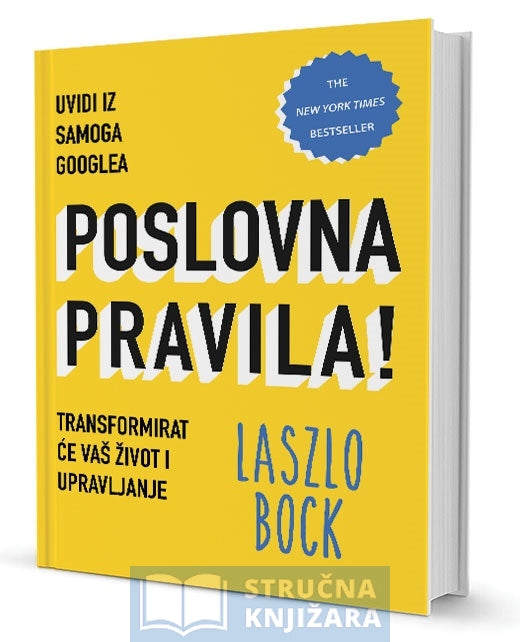 POSLOVNA PRAVILA - Laszlo Bosck