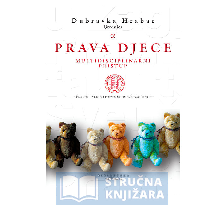 Prava djece – multidisciplinarni pristup - Dubravka Hrabar