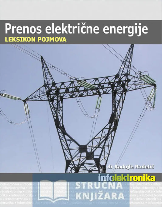 Prenos Električne Energije - Leksikon Pojmova Radojle Radetić