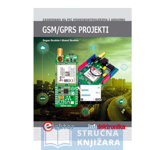 GSM/GPRS Projekti - Dogan Ibrahim i Ahmet