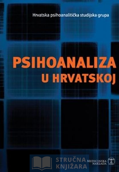 PSIHOANALIZA U HRVATSKOJ - Hrvatska psihoanalitička studijska grupa - Eduard Klain