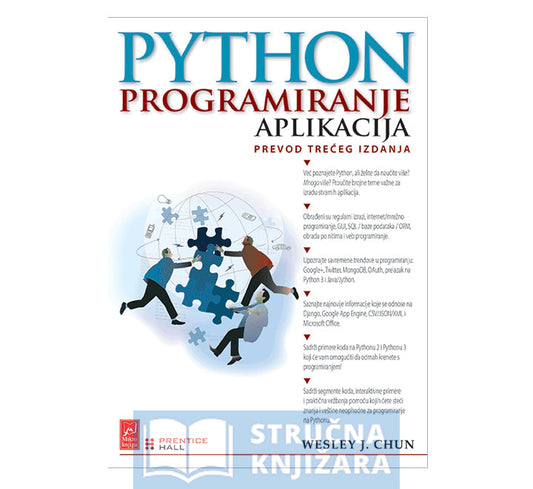 Python: programiranje aplikacija, prevod 3. izdanja - Wesley J. Chun