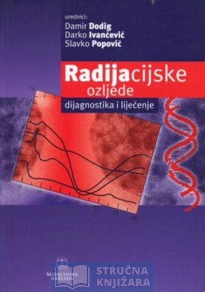 Radijacijske ozljede - Damir Dodig, Darko Ivančević, Slavko Popović