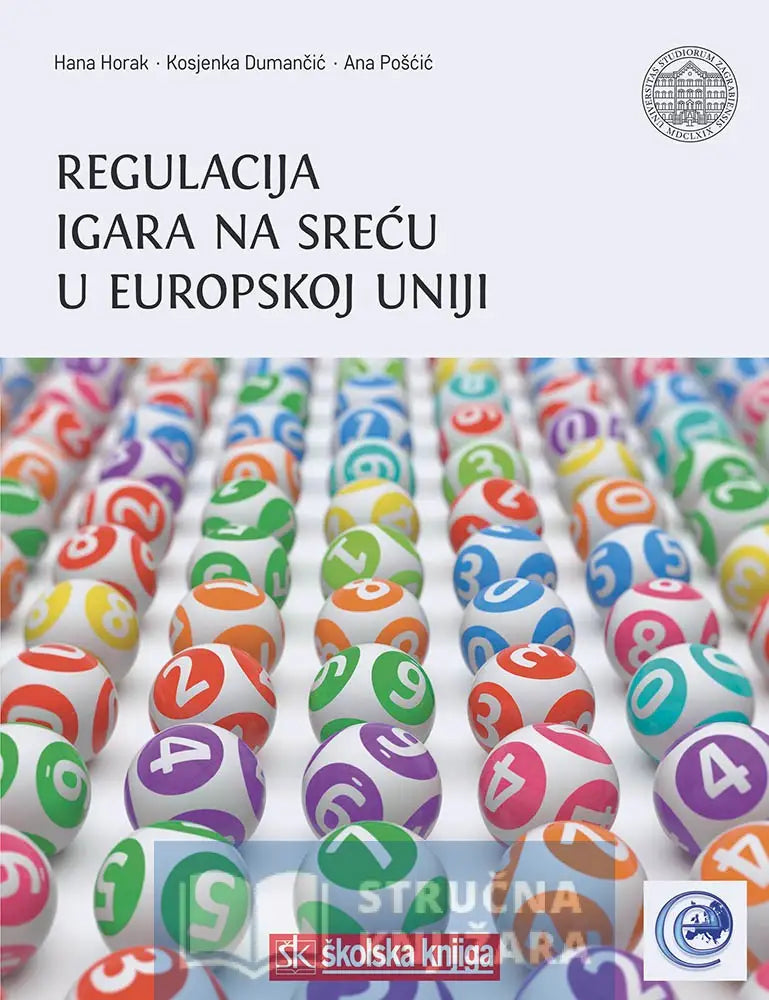 Regulacija Igara Na Sreću U Europskoj Uniji - Hana Horak Kosjenka Dumančić Ana Pošćić