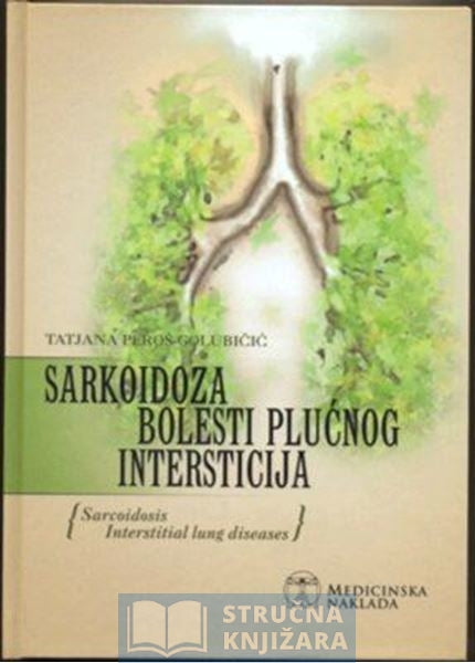 Sarkoidoza - bolesti plućnog intersticija - Tatjana Peroš-Golubičić