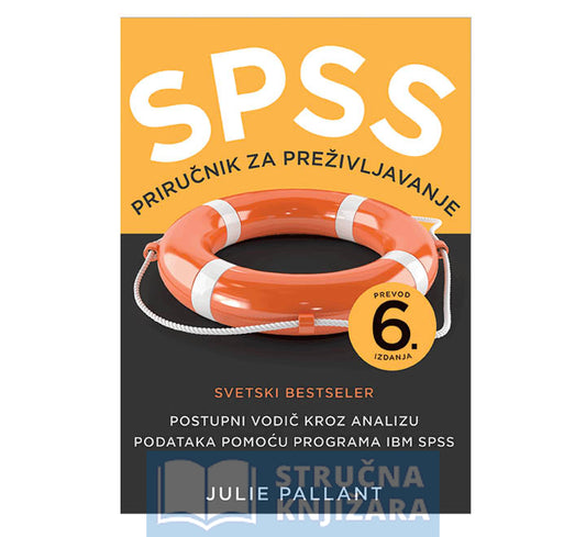 SPSS: priručnik za preživǉavanje prijevod 6. izdanja- Julie Pallant
