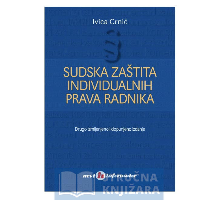 Sudska zaštita individualnih prava radnika - Ivica Crnić