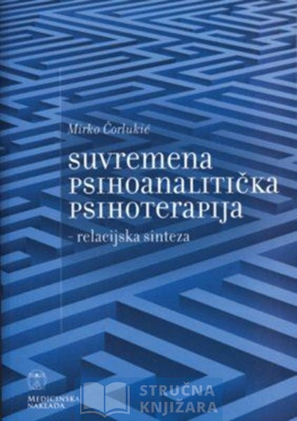 Suvremena psihoanalitička psihoterapija - Mirko Čorlukić