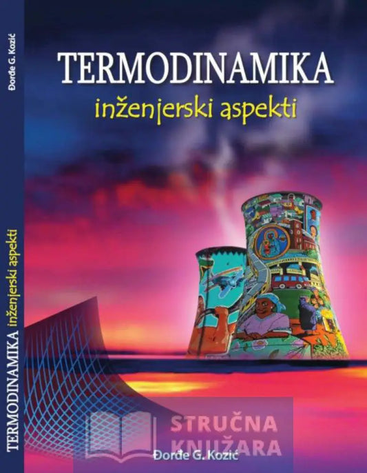 Termodinamika - Inženjerski Aspekti Đorđe Kozić