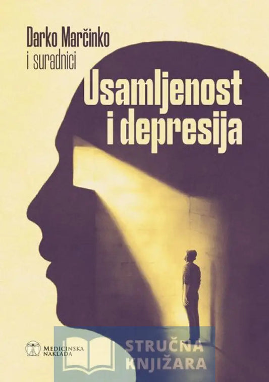 Usamljenost I Depresija - Darko Marčinko