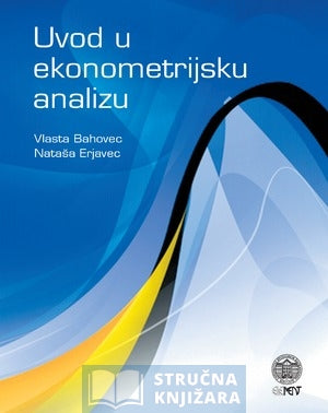 Uvod u ekonometrijsku analizu - Vlasta Bahovec,Nataša Erjavec