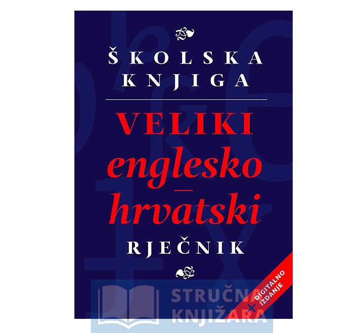 Veliki Englesko-hrvatski Rječnik