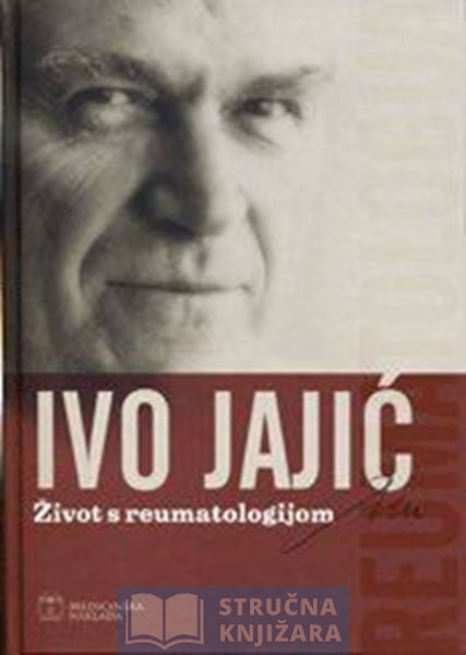 Život s reumatologijom - Ivo Jajić